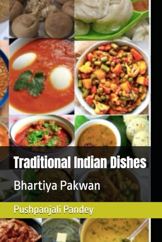 Traditional Indian Dishes: Bhartiya Pakwan