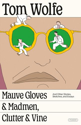 Mauve Gloves & Madmen, Clutter & Vine