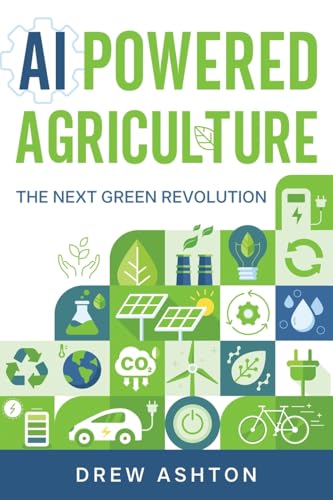 Ai-Powered Agriculture: The Next Green Revolution