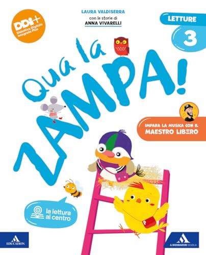 Qua La Zampa! Con Letture, Grammatica Scrittura, Discipline, Matematica, Quaderno Steam, Quaderno Per La Valutazione Su Libro Digitale, Scheda Italia,
