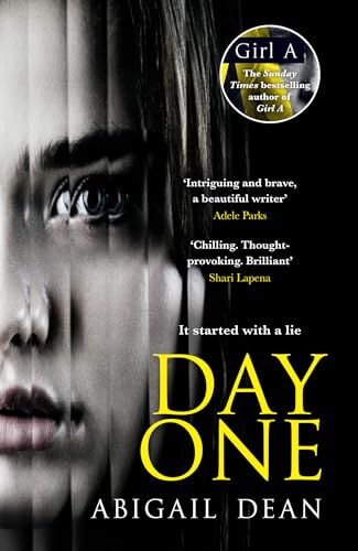 Day One: The Gripping New For 2024 Crime Thriller Novel From The Author Of Girl A