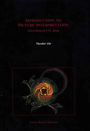 Introduction To Picture Interpretation: According To C.G. Jung