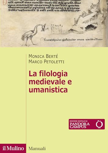 La Filologia Medievale E Umanistica. Nuova Ediz.