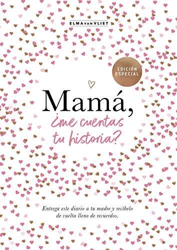 Mamá, ¿Me Cuentas Tu Historia? / Mum Tell Me: Un Libro Personalizable Que Se Convertirá En Un Magnífico Recuerdo De Familia. El Regalo Perfecto Para M