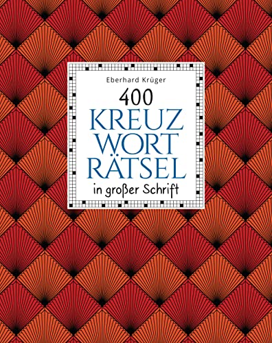 400 Kreuzworträtsel In Großer Schrift