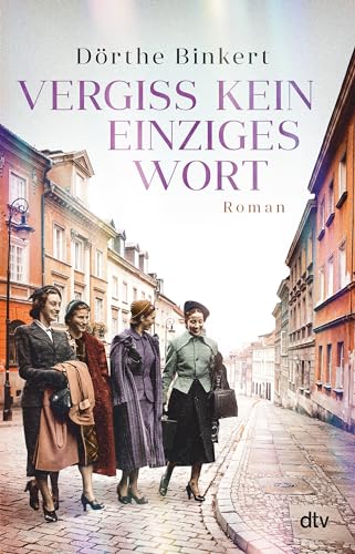 Vergiss Kein Einziges Wort: Roman