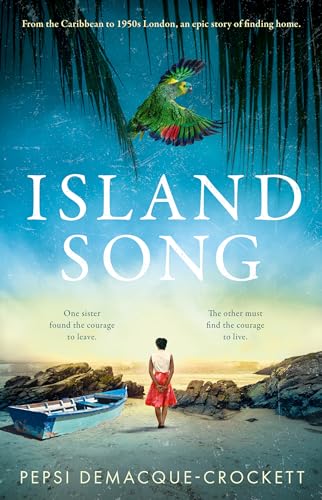 Island Song: The Brand New Epic And Emotional Historical Novel For 2025