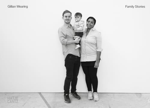 Gillian Wearing: Family Stories
