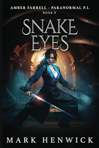 Snake Eyes: Amber Farrell - Paranormal Pi: 8