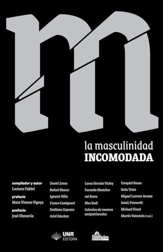 La Masculinidad Incomodada