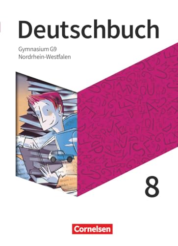 Deutschbuch Gymnasium 8. Schuljahr - Nordrhein-Westfalen - Schülerbuch: Schulbuch