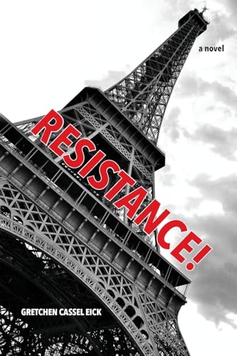 Resistance!: A Novel