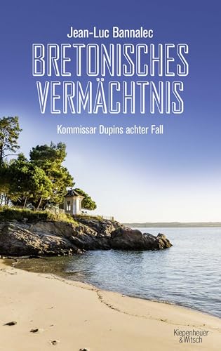 Bretonisches Vermächtnis: Kommissar Dupins Achter Fall