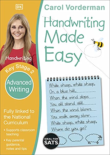 Handwriting Made Easy: Advanced Writing, Ages 7-11 (Key Stage 2): Supports The National Curriculum, Handwriting Practice Book