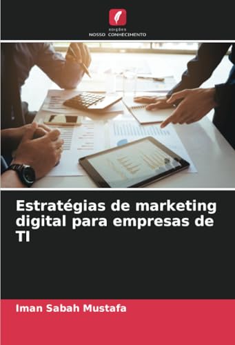 Estratégias De Marketing Digital Para Empresas De Ti