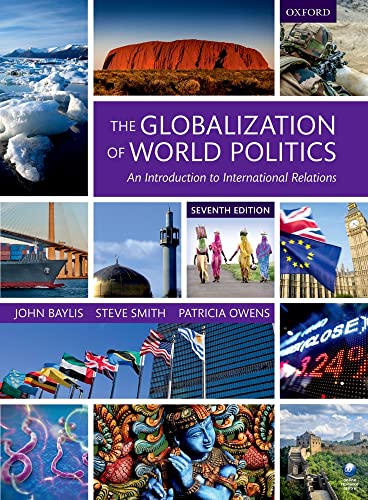 The Globalization Of World Politics: An Introduction To International Relations