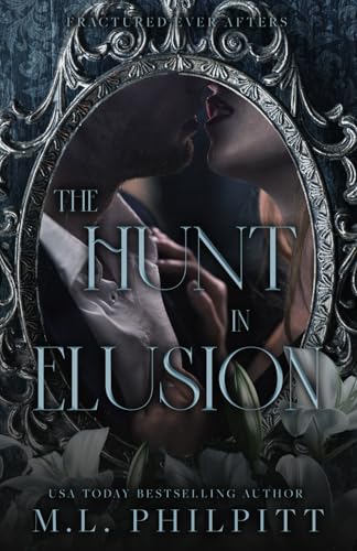 The Hunt In Elusion: A Cinderella Mafia Romance: 1