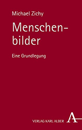 Menschenbilder: Eine Grundlegung