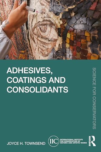 Adhesives, Coatings And Consolidants