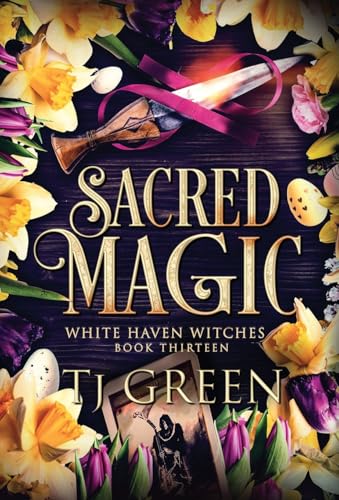 Sacred Magic: Paranormal Witch Mystery: Paranormal Witch Mysteries: 13