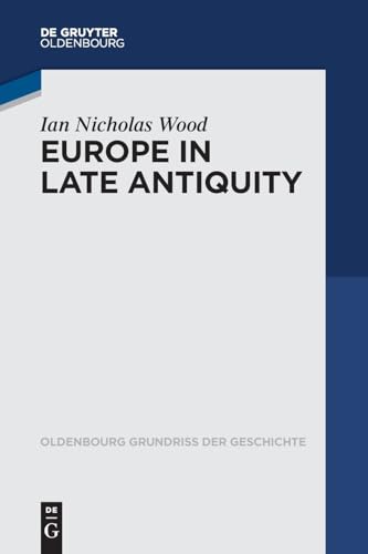 Europe In Late Antiquity: 43