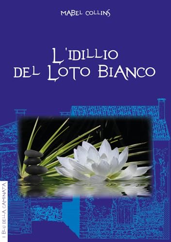L'Idillio Del Loto Bianco
