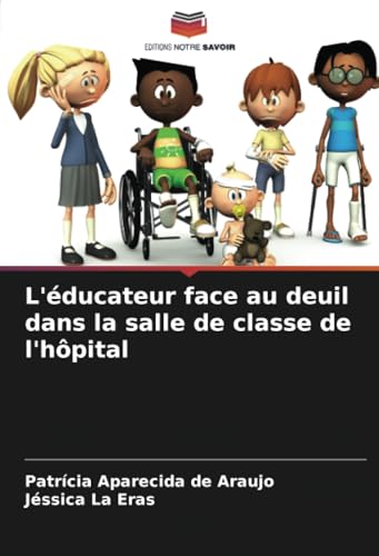 L'Éducateur Face Au Deuil Dans La Salle De Classe De L'Hôpital