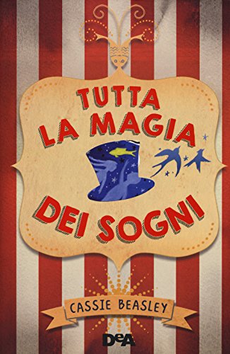 Tutta La Magia Dei Sogni