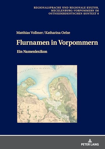 Flurnamen In Vorpommern: Ein Namenlexikon: 8