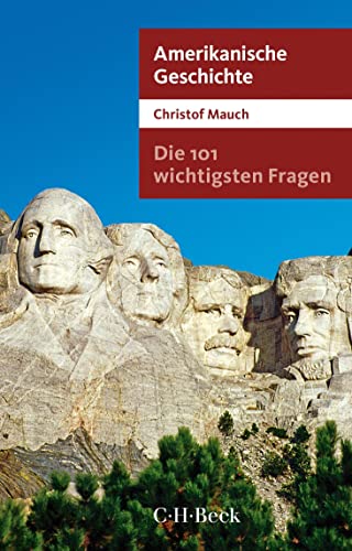 Die 101 Wichtigsten Fragen - Amerikanische Geschichte: 1772