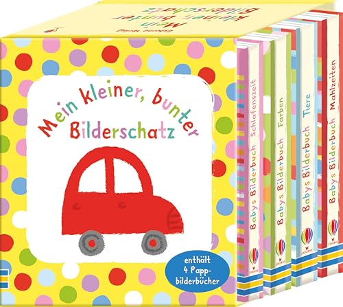 Mein Kleiner, Bunter Bilderschatz: Ab 1 Monat. 4 Pappbilderbücher