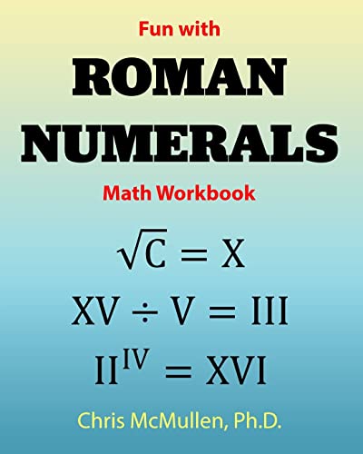 Fun With Roman Numerals Math Workbook