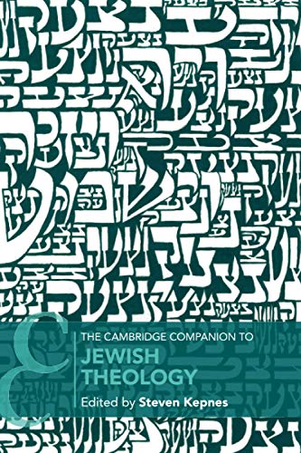 The Cambridge Companion To Jewish Theology