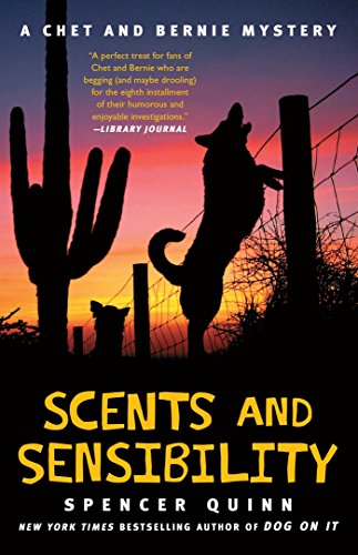 Scents And Sensibility: A Chet And Bernie Mystery: Volume 8