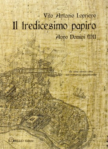 Il Tredicesimo Papiro. Anno Domini Xii