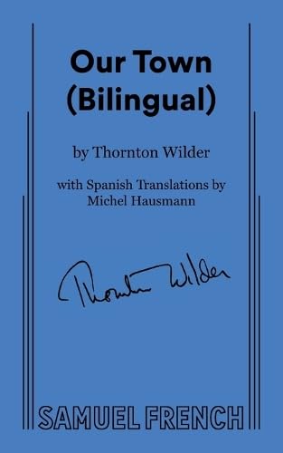 Our Town (Bilingual)