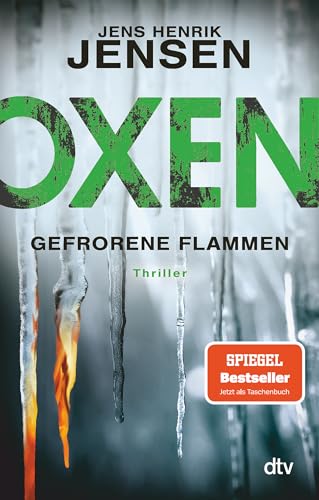 Oxen 03. Gefrorene Flammen: Thriller