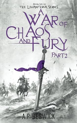 A War Of Chaos And Fury - Part 2: 6