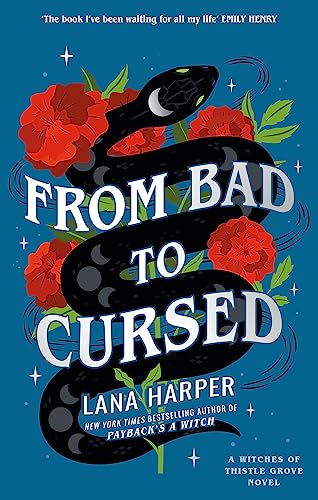 From Bad To Cursed: An Utterly Spellbinding Romcom