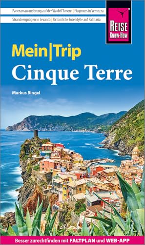 Reise Know-How Meintrip Cinque Terre: Reiseführer Cinque Terre Mit Faltplan Und Kostenloser Web-App