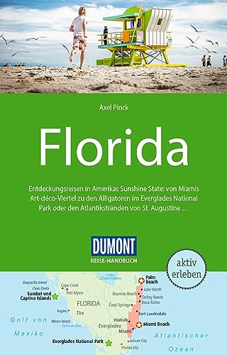 Dumont Reise-Handbuch Reiseführer Florida: Mit Extra-Reisekarte