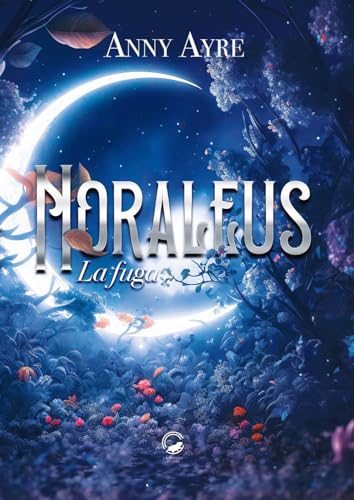 Noraleus. La Fuga