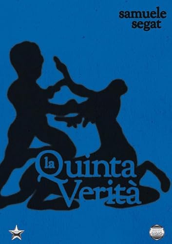 La Quinta Verità