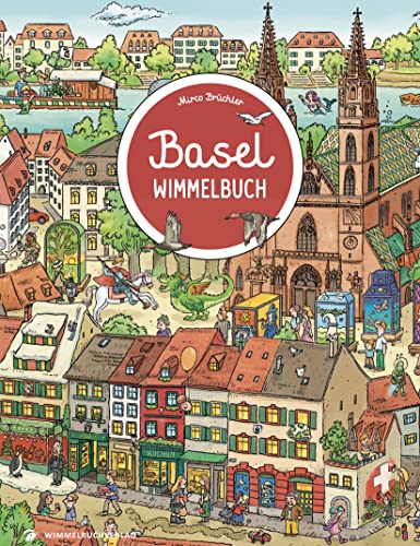 Basel Wimmelbuch: Bilderbuch Ab 2 Jahren