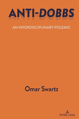 Anti-Dobbs: An Interdisciplinary Polemic