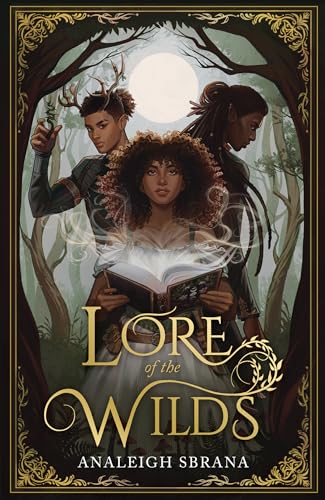 Lore Of The Wilds: Tiktok Made Me Buy It! The Best New Spicy Cottagecore Fantasy Romance You’Ll Read In 2024!: Book 1