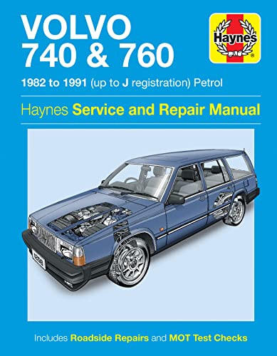 Volvo 740 & 760 Owner'S Workshop Manual