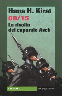 08/15. La Rivolta Del Caporale Asch
