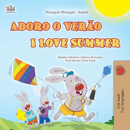 I Love Summer (Portuguese Portugal English Bilingual Children'S Book)