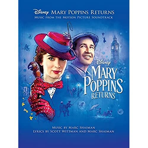 Mary Poppins Returns: Music From The Motion Picture Soundtrack: Piano/ Vocal/ Guitar